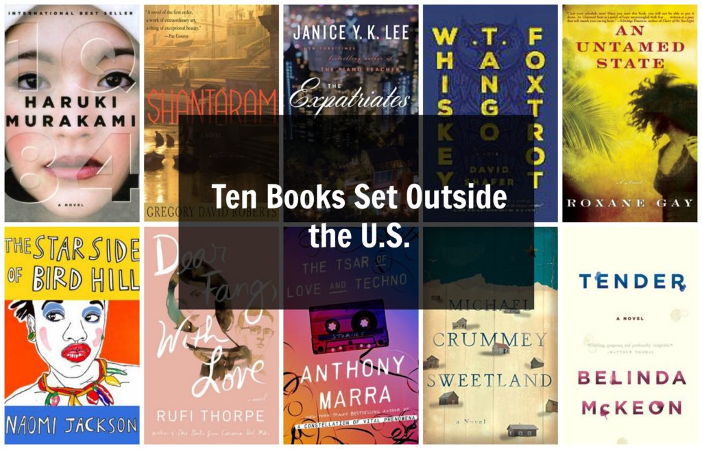 Ten Books Set Outside the U.S. - Sarah's Bookshelves