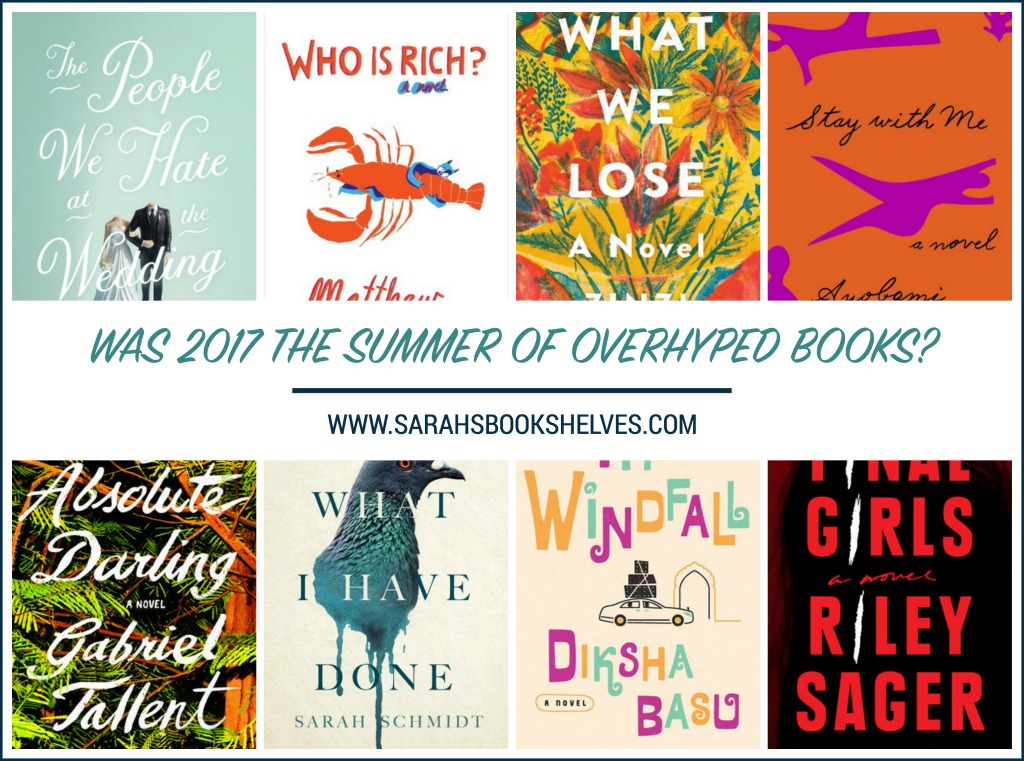 Was 2017 Summer of Overhyped Books