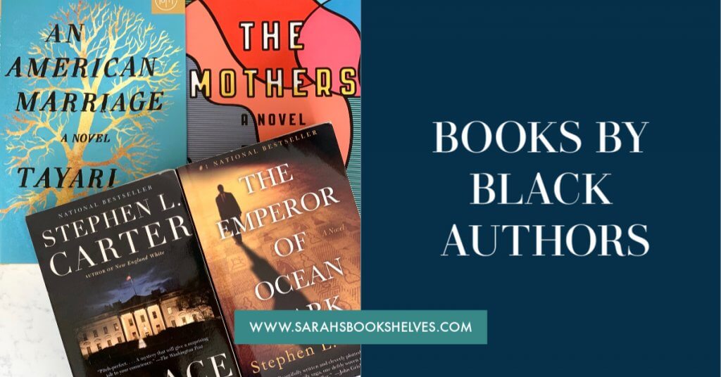 Favorite Books by Black Authors #BlackHistoryMonth - Sarah's Bookshelves