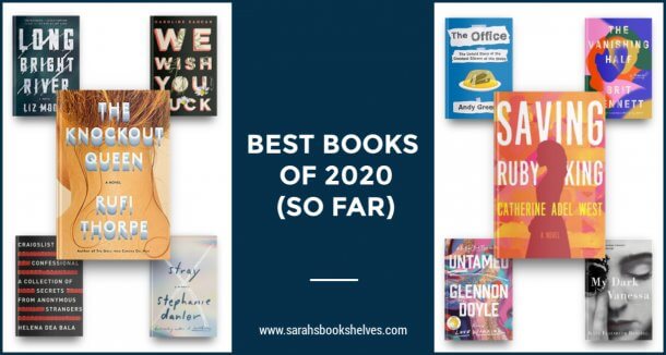 Best Books Of 2020 So Far - Sarah's Bookshelves