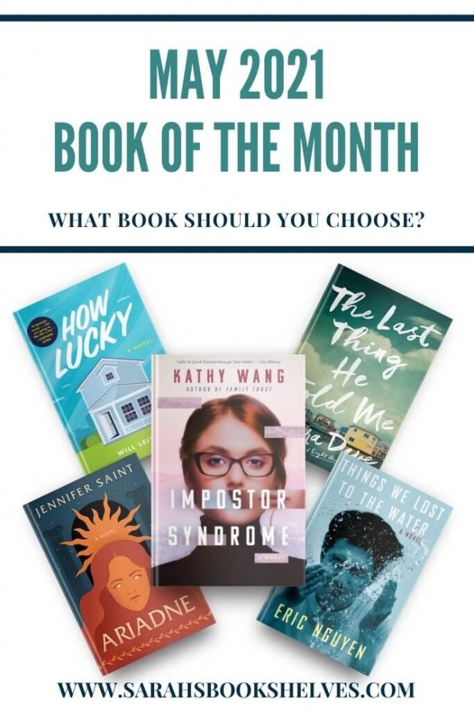 Book of the Month May 2021 Selections What Book Should You Choose