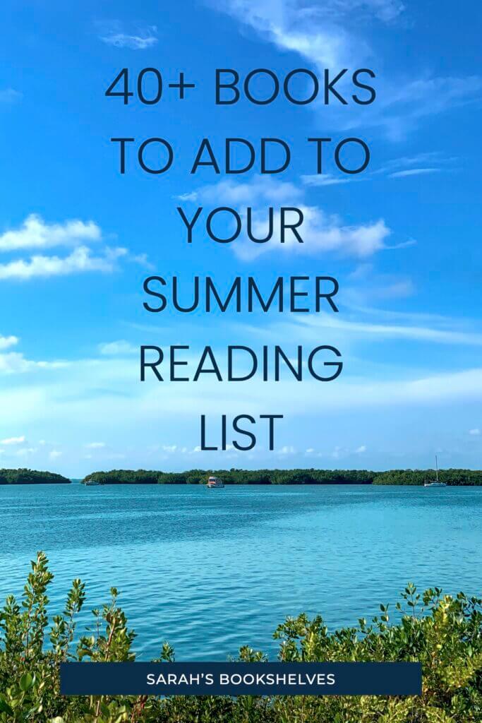 2022 Summer Reading Guide - Sarah's Bookshelves