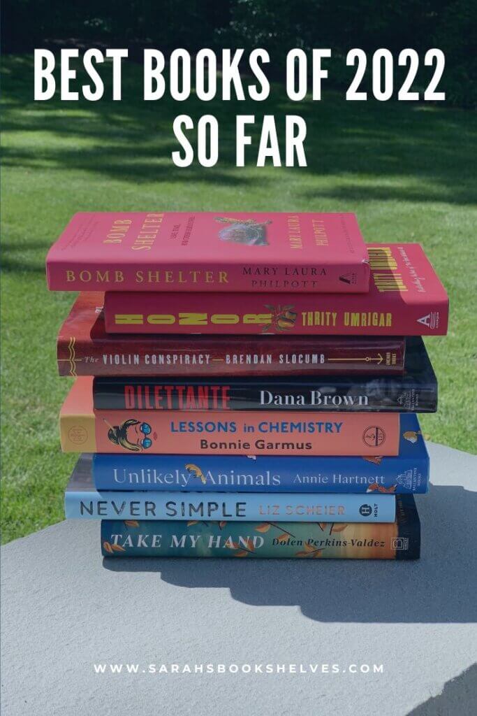 Best Books Of 2022 So Far - Sarah's Bookshelves