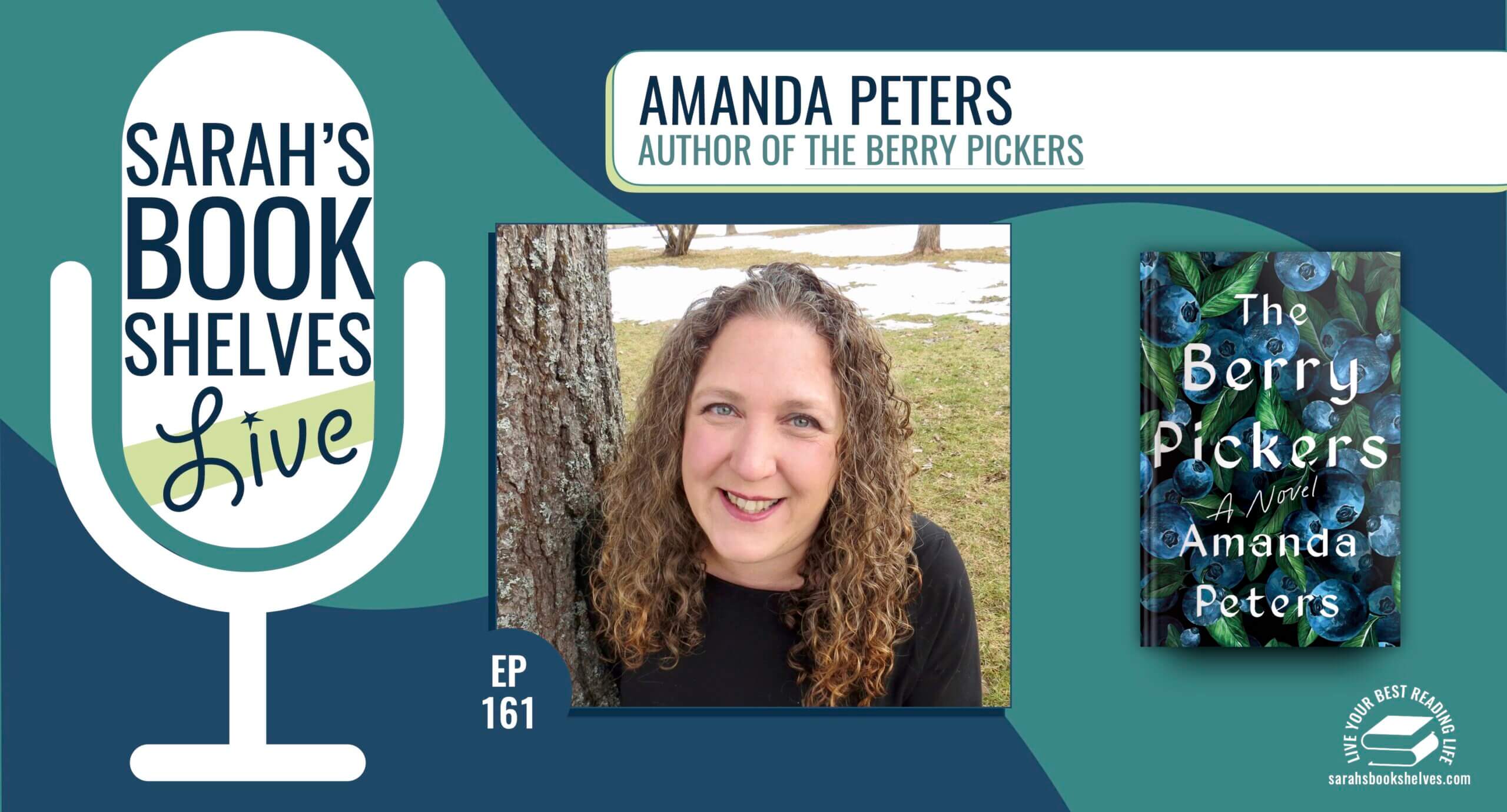 Podcast Episode 161: Amanda Peters (Author of The Berry Pickers ...